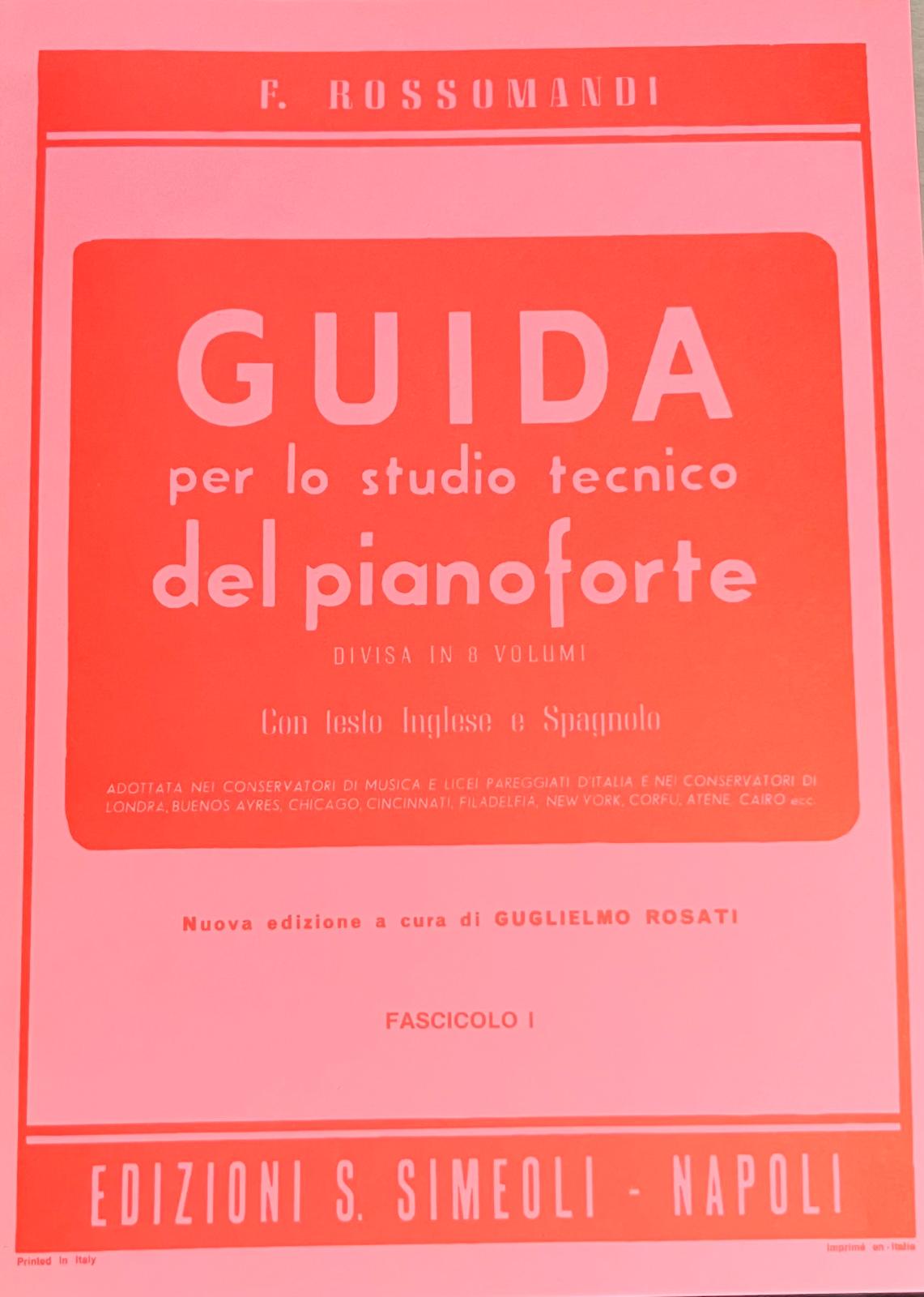 Guida per lo studio tecnico del pianoforte - Fascicolo 1 - F. Rossomandi