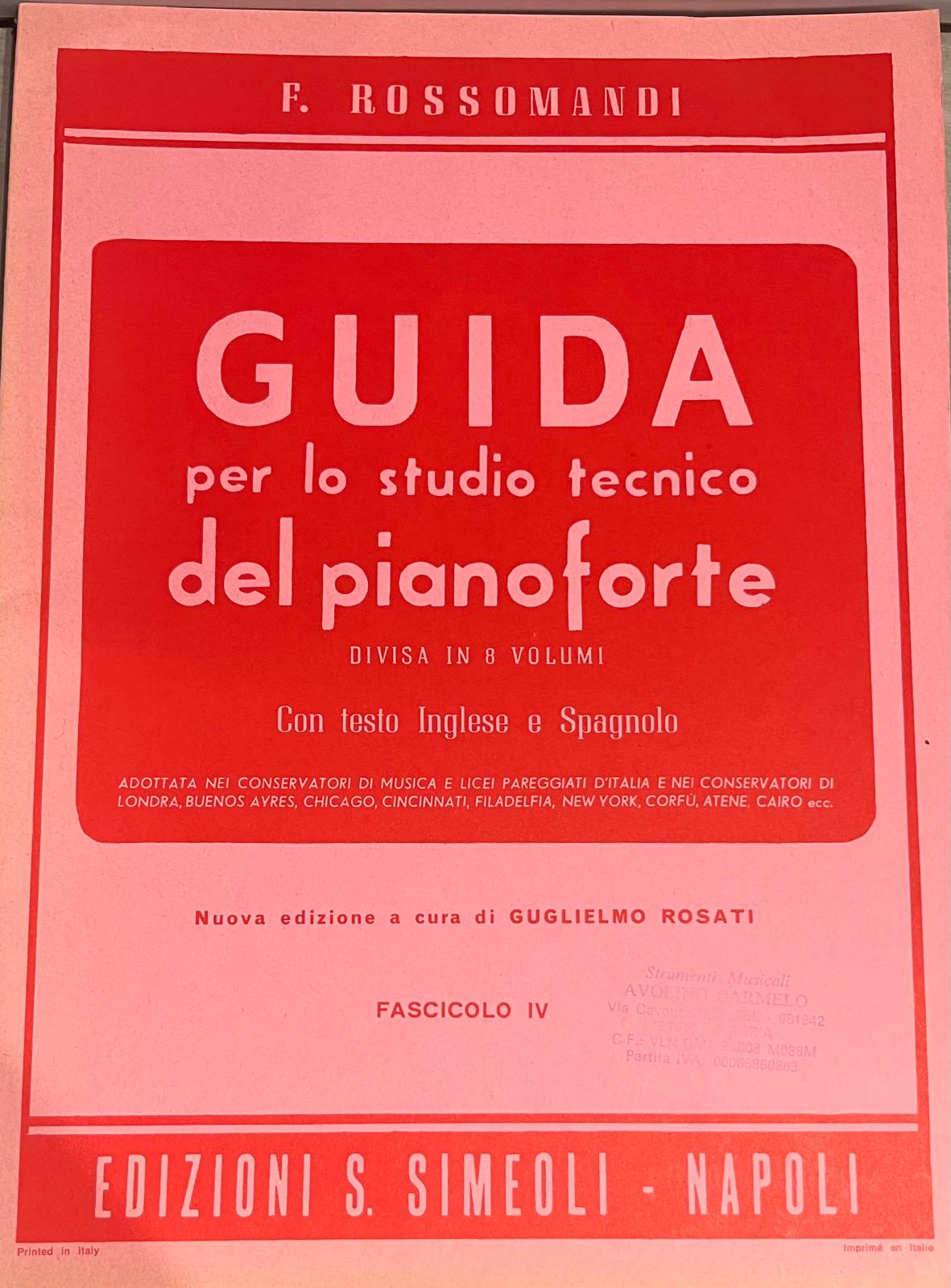 Guida per lo studio tecnico del pianoforte - Fascicolo 4 - F. Rossomandi