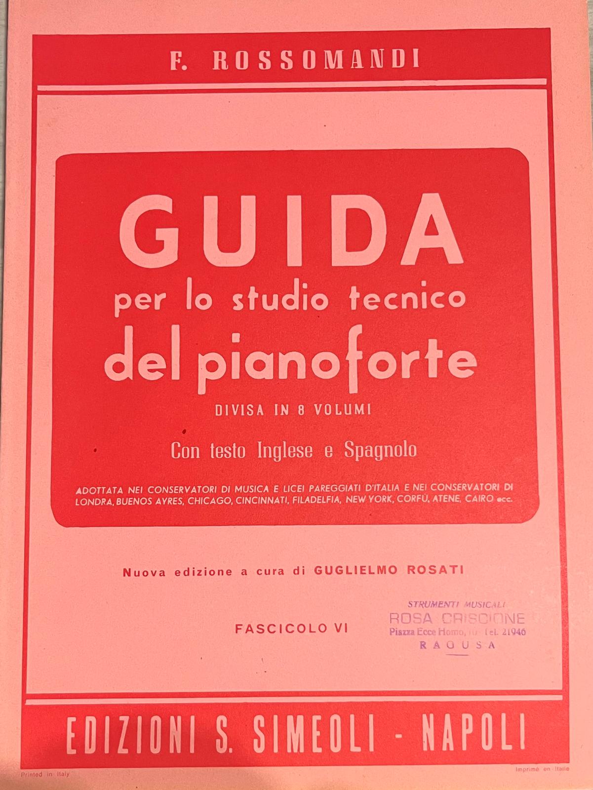 Guida per lo studio tecnico del pianoforte - Fascicolo 6 - F. Rossomandi