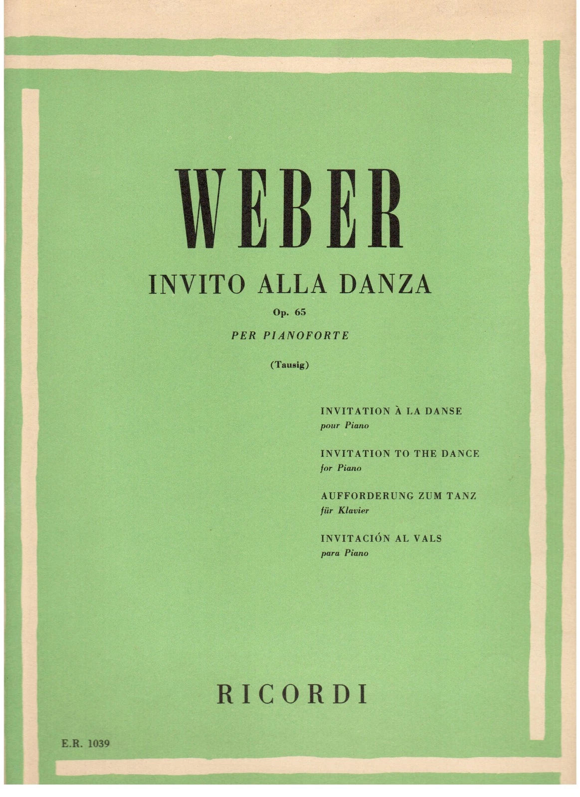 Weber: Invito Alla Danza op.65 Per Pianoforte (Tausing) - Ricordi 1978