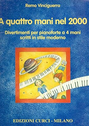 A quattro mani nel 2000 - Remo Vinciguerra