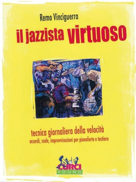 Il Jazzista Virtuoso - Remo Vinciguerra