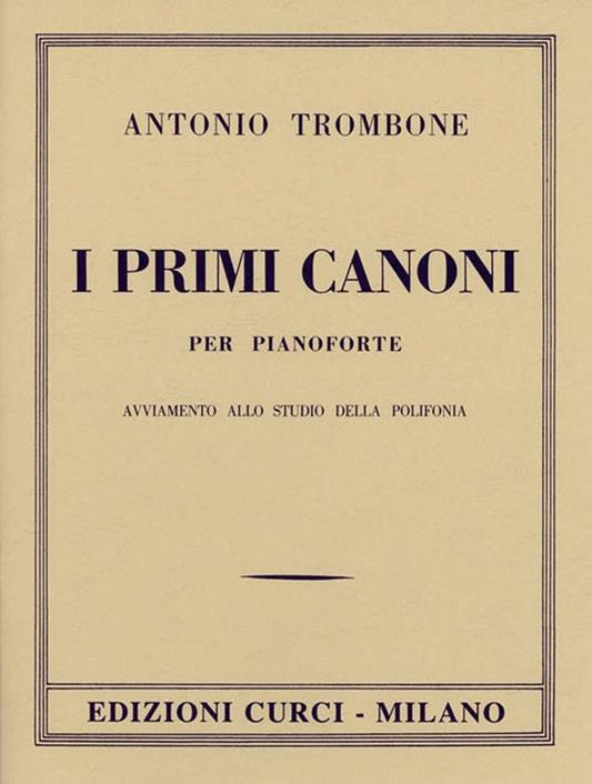I Primi Canoni - Antonio Trombone