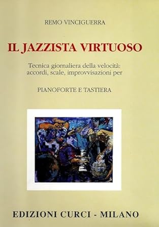 Il Jazzista Virtuoso - Remo Vinciguerra