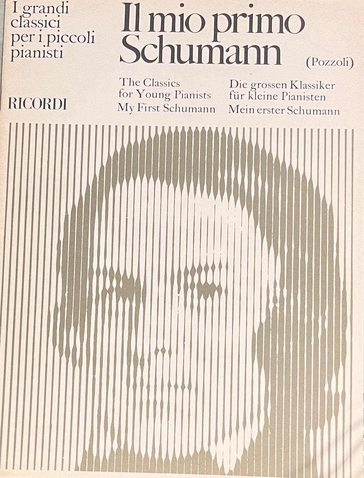 Il mio primo Schumann - Pozzoli - Ricordi