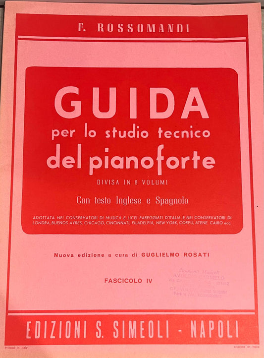 Guida per lo studio tecnico del pianoforte - Fascicolo 4 - F. Rossomandi