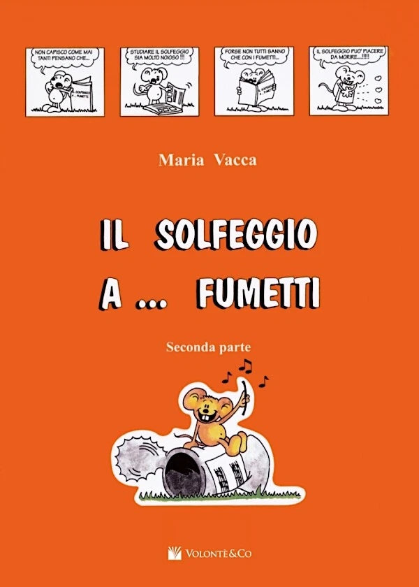Il Solfeggio a ... Fumetti. Seconda Parte - Maria Vacca