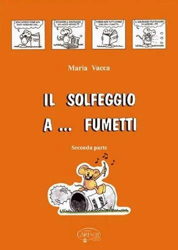 MARIA VACCA -  IL SOLFEGGIO A ... FUMETTI
