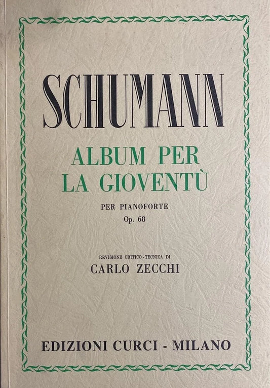Schumann - Edizioni Curci - Milano